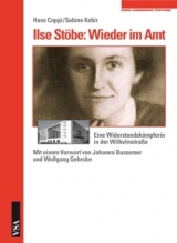 Ilse St&ouml;be: Wieder im Amt - Hans Coppi, Sabine Kebir