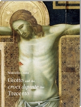Giotto und die croci dipinte des Trecento - Marcello Gaeta
