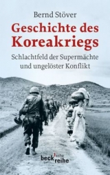 Geschichte des Koreakriegs - Bernd St&ouml;ver