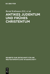 Antikes Judentum und Fr&uuml;hes Christentum - 