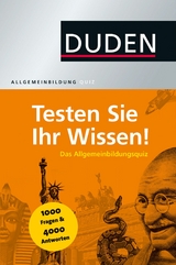 Duden Allgemeinbildung - Testen Sie Ihr Wissen! -  Dudenredaktion,  J&uuml;rgen C. Hess