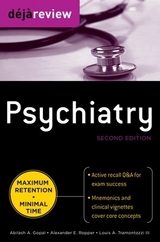 Deja Review Psychiatry - Gopal, Abilash; Ropper, Alexander; Tramontozzi, Louis