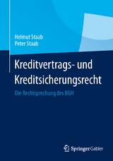 Kreditvertrags- und Kreditsicherungsrecht - Helmut Staab, Peter Staab