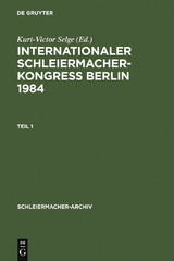 Internationaler Schleiermacher-Kongre&szlig; Berlin 1984 - 