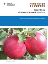 Berichte zu Pflanzenschutzmitteln 2011 - 