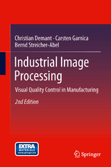 Industrial Image Processing - Christian Demant, Bernd Streicher-Abel, Carsten Garnica