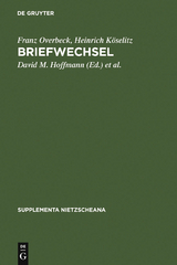 Briefwechsel - Franz Overbeck, Heinrich K&ouml;selitz
