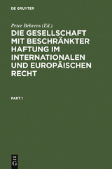 Die Gesellschaft mit beschr&auml;nkter Haftung im internationalen und europ&auml;ischen Recht - 