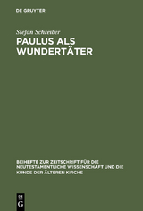 Paulus als Wundert&auml;ter - Stefan Schreiber