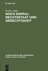 Noch einmal: Rechtsstaat und Gerechtigkeit - Renate Jaeger