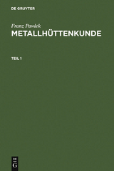 Metallh&uuml;ttenkunde - Franz Pawlek