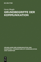Grundbegriffe der Kommunikation - Georg Meggle