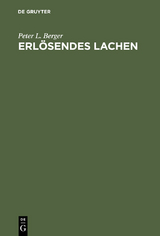 Erlösendes Lachen - Peter L. Berger