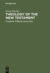 Theology of the New Testament - Georg Strecker