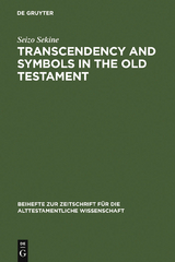 Transcendency and Symbols in the Old Testament - Seizo Sekine