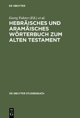 Hebr&auml;isches und aram&auml;isches W&ouml;rterbuch zum Alten Testament - 
