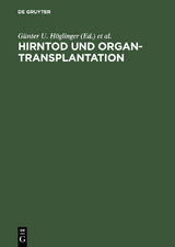 Hirntod und Organtransplantation - 