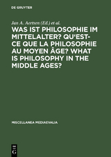 Was ist Philosophie im Mittelalter? Qu'est-ce que la philosophie au moyen &acirc;ge? What is Philosophy in the Middle Ages? - 