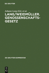 Lang/Weidm&uuml;ller. Genossenschaftsgesetz - 