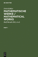 Mathematische Werke / Mathematical Works - Erich Kähler