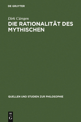Die Rationalit&auml;t des Mythischen - Dirk C&uuml;rsgen