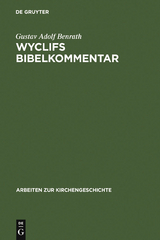 Wyclifs Bibelkommentar - Gustav Adolf Benrath