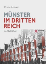 M&uuml;nster im Dritten Reich - Christian Steinhagen