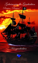 Geheimnisvolle Geschichten - Piraten, Piraten - Schreiber, Erik