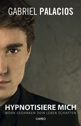 Hypnotisiere mich - Gabriel Palacios