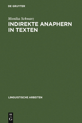 Indirekte Anaphern in Texten - Monika Schwarz