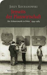 Jenseits der Planwirtschaft - Jerzy Kochanowski
