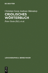 Criolisches W&ouml;rterbuch - Christian Georg Andreas Oldendorp