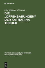 Die "Offenbarungen" der Katharina Tucher - 