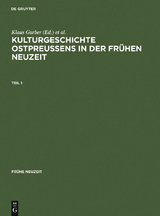 Kulturgeschichte Ostpreussens in der Fr&uuml;hen Neuzeit - 