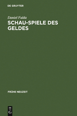 Schau-Spiele des Geldes - Daniel Fulda