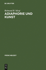 Adiaphorie und Kunst - Reimund B. Sdzuj