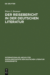 Der Reisebericht in der deutschen Literatur - Peter J. Brenner