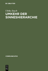 Umkehr der Sinneshierarchie - Ulrike Zeuch