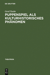 Puppenspiel als kulturhistorisches Ph&auml;nomen - Gerd Taube