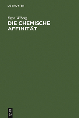 Die chemische Affinit&auml;t - Egon Wiberg