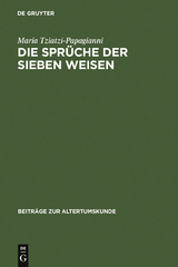 Die Spr&uuml;che der sieben Weisen - Maria Tziatzi-Papagianni