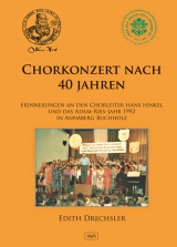 Chorkonzert nach 40 Jahren - Edith Drechsler