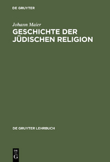 Geschichte der j&uuml;dischen Religion - Johann Maier