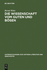 Die Wissenschaft vom Guten und B&ouml;sen - Bernd Witte