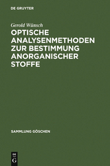 Optische Analysenmethoden zur Bestimmung anorganischer Stoffe - Gerold W&uuml;nsch
