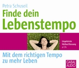 Finde dein Lebenstempo - Petra Schuseil