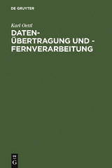 Daten-&Uuml;bertragung und - Fernverarbeitung - Karl Oettl