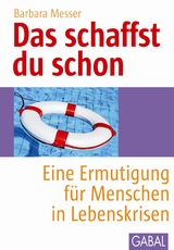 Das schaffst du schon - Barbara Messer