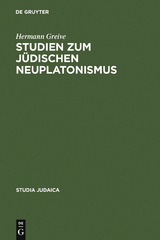 Studien zum j&uuml;dischen Neuplatonismus - Hermann Greive