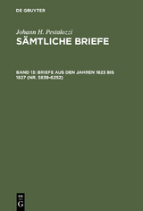 Briefe aus den Jahren 1823 bis 1827 (Nr. 5839-6252) - 